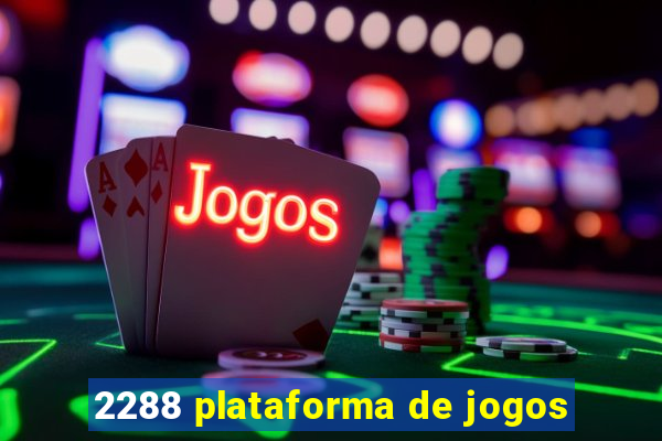 2288 plataforma de jogos